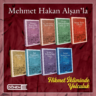 Mehmet Hakan Alşan’la Hikmet İkliminde Yolculuk