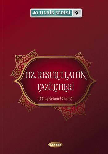 Hz. Resulullah'ın Faziletleri