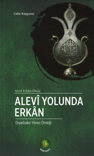 Alevî Yolunda Erkân