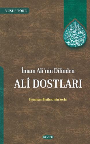 İmam Ali'nin Dilinden Ali Dostları