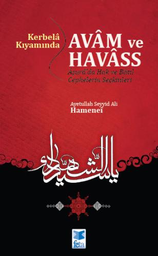 Kerbelâ Kıyamında Avâm ve Havâss