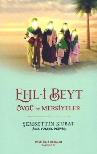 Ehl-i Beyt Övgü ve Mersiyeler