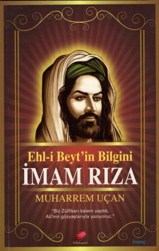 Ehl-i Beyt'in Bilgini İmam Rıza (a.s)