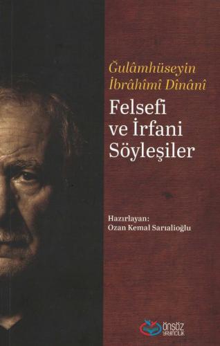 Felsefi ve İrfani Söyleşiler