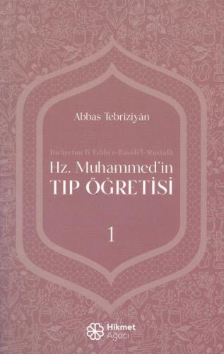 Hz. Muhammed'in Tıp Öğretisi