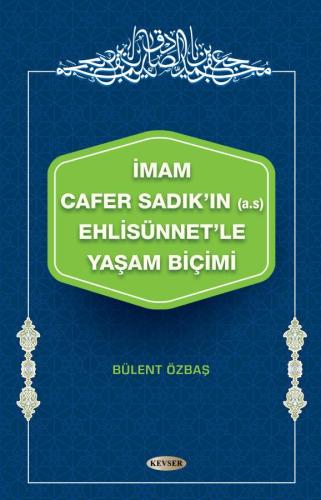 İmam Cafer Sadık'ın (a.s) Ehlisünnet'le Yaşam Biçimi