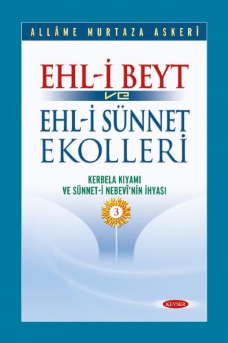 Ehl-i Beyt ve Ehl-i Sünnet Ekolleri c.3