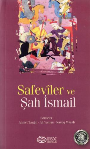 Safevîler ve Şah İsmail