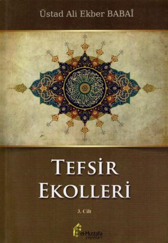 Tefsir Ekolleri 3. Cilt