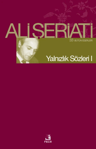 Yalnızlık Sözleri 1 Ali Şeriati