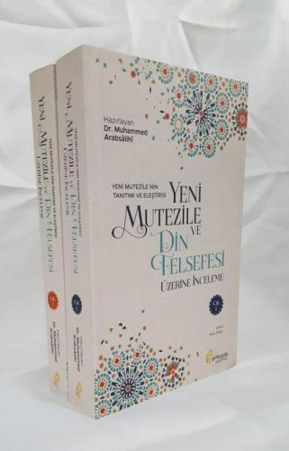 Yeni Mutezile ve Din Felsefesi C.1 ve C.2